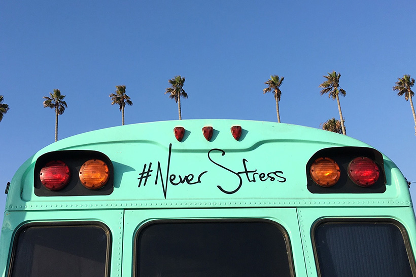 A Message Saying: Never Stress, Written On A Bus