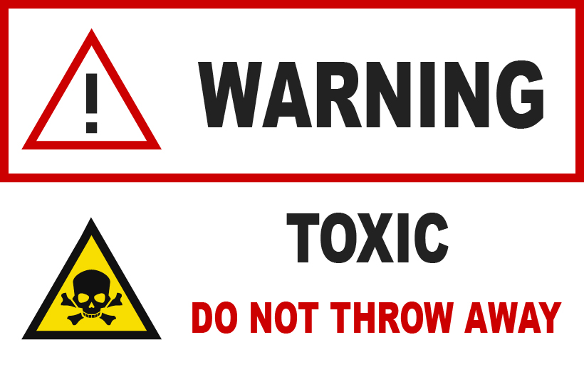 A Warning Sign - Toxic